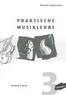 Wieland Ziegenrücker - Praktische Musiklehre. H.3
