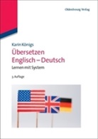 Karin Königs - Übersetzen Englisch-Deutsch, m. CD-ROM