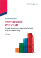 Joachim Weeber - Internationale Wirtschaft