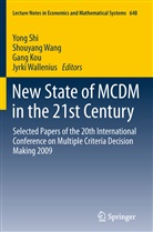 Gang Kou, Gang Kou et al, Yong Shi, Jyrki Wallenius, Shouyan Wang, Shouyang Wang... - New State of MCDM in the 21st Century