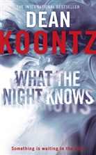Dean Koontz, Dean R. Koontz - What the Knight Knows