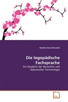 Natalie Xenia Ricciardi - Die logopädische Fachsprache