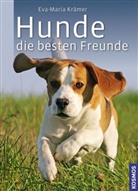 Eva-Maria Krämer - Hunde, die besten Freunde