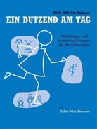 Edna Mae Burnam, Edna-Mae Burnam, Bosworth Music - Ein Dutzend Am Tag Band 1 - Für Anfänger. Bd.1