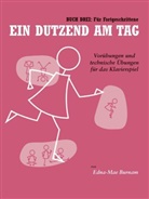 Edna Mae Burnam, Edna-Mae Burnam, Bosworth Music - Ein Dutzend Am Tag - Buch 3: Für Fortgeschrittene. Bd.3