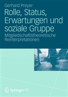 Gerhard Preyer - Rolle, Status, Erwartungen und soziale Gruppe