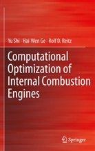 Hai-We Ge, Hai-Wen Ge, Rolf D Reitz, Rolf D. Reitz, Y Shi, Yu Shi - Computational Optimization of Internal Combustion Engines