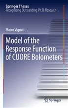 Marco Vignati - Model of the Response Function of CUORE Bolometers