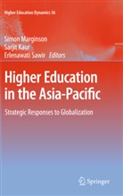 Sarji Kaur, Sarjit Kaur, Simon Marginson, Erlenawati Sawir - Higher Education in the Asia-Pacific