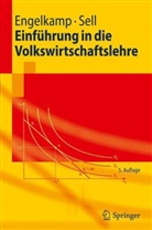 Paul Engelkamp, Friedrich L. Sell - Einführung in die Volkswirtschaftslehre