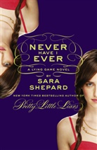 Sara Shepard, Shepard Sara - Never Have I Ever