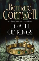 Bernard Cornwell - Death of Kings