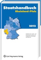 Alexander J. Herberz, Martina Ostarek - Staatshandbuch: Rheinland-Pfalz 2012