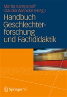 Marit Kampshoff, Marita Kampshoff, Wiepcke, Wiepcke, Claudia Wiepcke - Handbuch Geschlechterforschung und Fachdidaktik