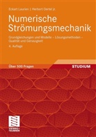 Eckart Laurien, Herbert Oertel - Numerische Strömungsmechanik
