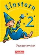 Rolan Bauer, Roland Bauer, Jutta Maurach, Jutta Maurach, Roland Bauer, Yo Rühmer - Einstern, Neubearbeitung - 2: Einstern - Mathematik - Zu den Ausgaben Bayern/ Nordrhein-Westfalen 2013/ Ausgabe 2015 - Band 2