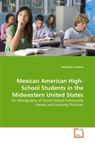 Heriberto Godina - Mexican American High-School Students in the Midwestern United States