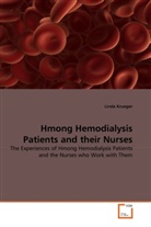 Linda Krueger - Hmong Hemodialysis Patients and their Nurses