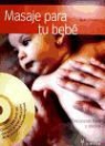 Juan Morales - Masaje para tu bebé