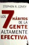 Stephen R. Covey - Los 7 hábitos de la gente altamente efectiva