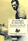 Erskine Caldwell - El sacrilegio de Alan Kent
