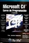 Francisco Javier Ceballos Sierra - Microsoft C# : curso de programación, 2ª edición