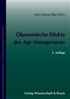 Silke Eilers, Jutt Rump, Jutta Rump, Jutta Eilers Rump - Ökonomische Effekte des Age Managements.