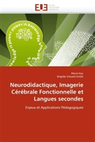 Collectif, Pierr Huc, Pierre Huc, Brigitte Vincent-Smith - Neurodidactique, imagerie