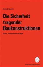 Gerhard Spaethe - Die Sicherheit tragender Baukonstruktionen