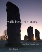 Bill Bevan - Walk into Prehistory