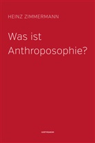 Heinz Zimmermann - Was ist Anthroposophie?