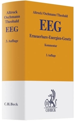 Martin Altrock, Volker Oschmann, Christian Theobald - Erneuerbare-Energien-Gesetz (EEG), Kommentar