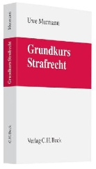 Uwe Murmann - Grundkurs Strafrecht