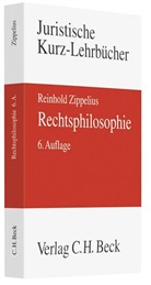 Reinhold Zippelius, Reinhol Zippelius, Reinhold Zippelius - Rechtsphilosophie