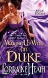 Lorraine Heath, Heath Lorraine - Waking Up With the Duke