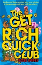 Rose Impey - Get-Rich-Quick Club
