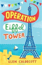 Elen Caldecott - Operation Eiffel Tower