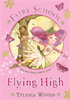 Titania Woods - Flying High