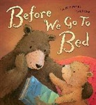 Sue Mongredien, Cee Biscoe - Before We Go to Bed