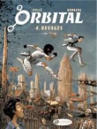 Pelle, Serge Pelle, PELLE RUNBERG, Pelle Serge, Runberg, Sylvain Runberg... - ORBITAL T 4 RAVAGES