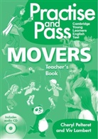 LAMBERT, Viv Lambert, Cheryl Pelteret - Practice and Pass Movers, Teacher's Book, w. Audio-CD