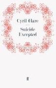 Cyril Hare, Hare Cyril, Cyri Hare, Cyril Hare - Suicide Excepted
