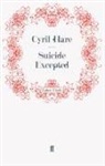 Cyril Hare, Hare Cyril, Cyri Hare, Cyril Hare - Suicide Excepted