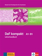 Ilse Sander - DaF kompakt: DAF KOMPAKT NEU ; ALLEMAND ; A1-B1 ; GUIDE PEDAGOGIQUE (EDITION 2011)