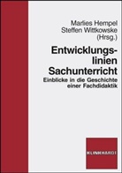 Hempe, Marlie Hempel, Marlies Hempel, Wittkowsk, Wittkowske, Steffen Wittkowske - Entwicklungslinien Sachunterricht