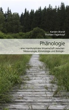 Karsten Brandt, Thorsten Pagenkopf - Phänologie