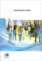 Oecd Publishing, Organization For Economic Cooperation An - OECD Reviews of Vocational Education and Training Learning for Jobs
