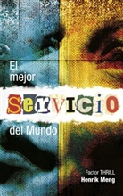 Henrik Meng - El mejor Servicio del Mundo