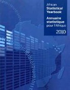 African Development BanK Group (COR)/ Union Africa - African Statistical Yearbook 2010/ Annuaire Statistique pour l'Afrique