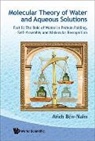 Arieh Ben-Naim, Ben-Naim Arieh - MOLEC THEO WTR & AQUE SOL (PII)